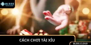 Cách chơi Tài Xỉu
