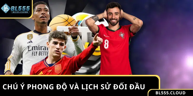 Chú ý phong độ và lịch sử đối đầu khi soi kèo Châu Âu